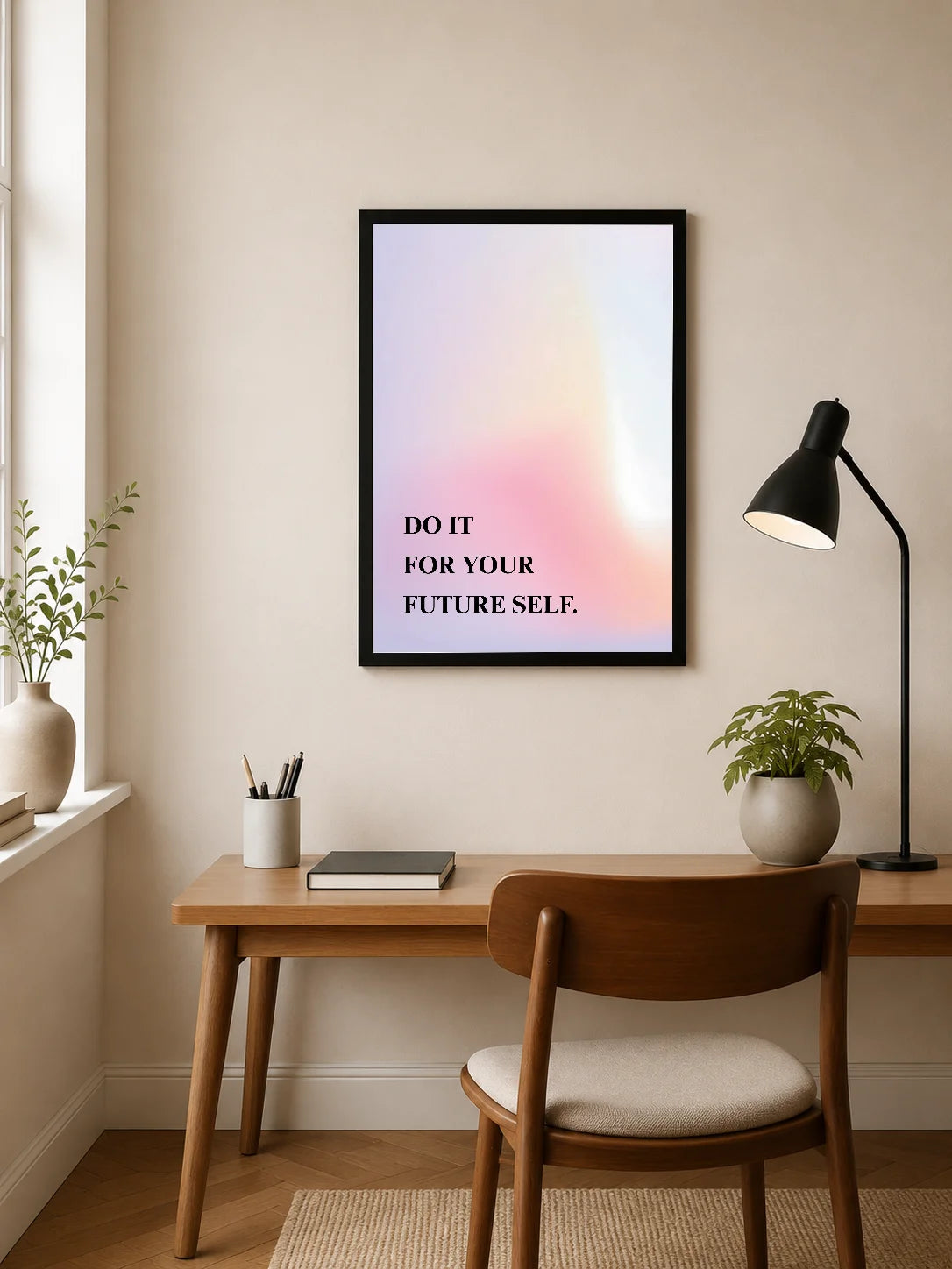 Portrait poster with gradient background in soft pinks and whites, featuring bold black sans-serif text reading "DO IT FOR YOUR FUTURE SELF."