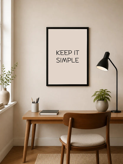 Portrait poster with minimalist black sans-serif typography on a soft beige background reading "KEEP IT SIMPLE"