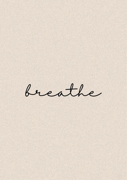 Minimalist poster with the word "breathe" in black cursive script on a textured beige background