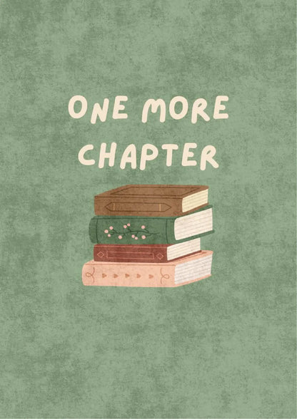 Portrait poster with stacked books in muted earth tones and cream typography reading "ONE MORE CHAPTER" against a textured sage green background