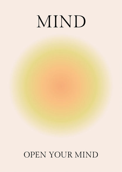 Portrait poster with bold black serif text "MIND" at top and "OPEN YOUR MIND" at bottom, centered over a soft gradient circle in yellow-orange hues