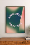 Portrait poster with gradient green and pink background, white curved text reading "GOOD ENERGY" and "GOOD VIBES"